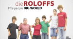 Die Roloffs – Little People, Big World (USA, 2006 – )