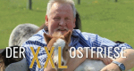 Der XXL-Ostfriese