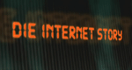 Die Internet-Story