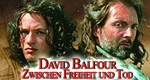 David Balfour: Zwischen Freiheit und Tod