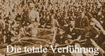 Die totale Verführung