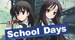 School Days (J, 2007 – )