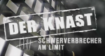 Der Knast - Schwerverbrecher am Limit