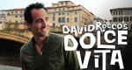 David Rocco - Dolce Vita (CDN, 2004 – )