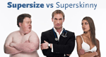 Supersize vs Superskinny