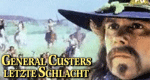 General Custers letzte Schlacht