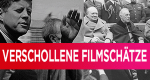 Verschollene Filmschätze