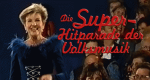 Die Superhitparade der Volksmusik
