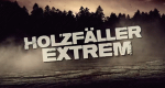 Holzfäller extrem