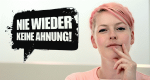 Nie wieder keine Ahnung!