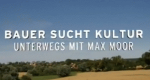 Bauer sucht Kultur