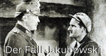 Der Fall Jakubowski