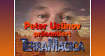 Peter Ustinov präsentiert Terra Magica