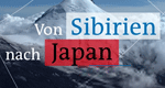 Von Sibirien nach Japan