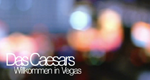 Das Caesars - Willkommen in Vegas