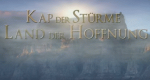 Kap der Stürme - Land der Hoffnung
