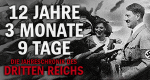 12 Jahre, 3 Monate, 9 Tage - Die Jahreschronik des Dritten Reichs