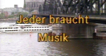 Jeder braucht Musik
