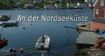 An der Nordseeküste (D/F/GB, 2009 – )
