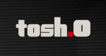 Tosh.0