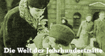 Die Welt der Jahrhundertmitte