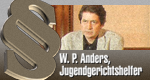 W. P. Anders, Jugendgerichtshelfer