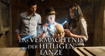 Das Vermächtnis der heiligen Lanze