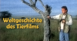 Weltgeschichte des Tierfilms