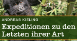 Kieling - Expeditionen zu den Letzten ihrer Art (D, 2008 – )