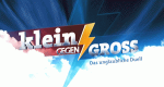 Klein gegen Groß