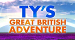 Ty's Great British Adventure