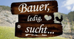 Bauer, ledig, sucht ... (CH, 2008 – )