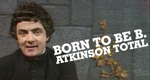 Born to Be Mr. B ... - Atkinson total