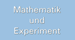 Mathematik und Experiment
