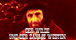 Der wilde und der zahme Westen