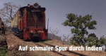 Auf schmaler Spur durch Indien