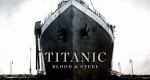 Titanic: Blood and Steel (IRL, 2012 – )
