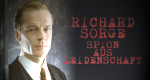 Richard Sorge - Spion aus Leidenschaft
