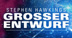 Stephen Hawking: Der große Entwurf