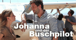 Johanna und der Buschpilot