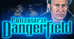 Polizeiarzt Dangerfield