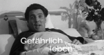 Gefährlich Leben (D, 1963 – )