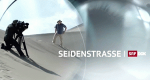 Seidenstrasse – Von Venedig nach Xi'an mit Peter Gysling (CH, 2012 – )