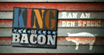 King of Bacon - Ran an den Speck!