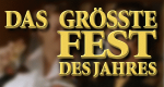 Das größte Fest des Jahres