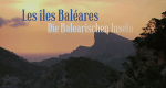 Die Balearischen Inseln (D, 2013 – )