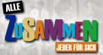 Alle zusammen - Jeder für sich (D, 1996 – )