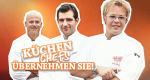 Küchenchefs, übernehmen Sie! (D, 2013 – )