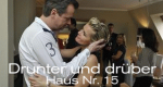 Drunter und drüber - Haus Nr. 15