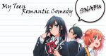 My Teen Romantic Comedy SNAFU (J, 2013 – )